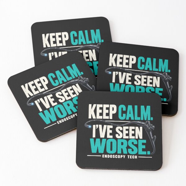 Item preview, Keep Calm I’ve Seen Worse – Endoscopy Tech designed and sold by amndro.