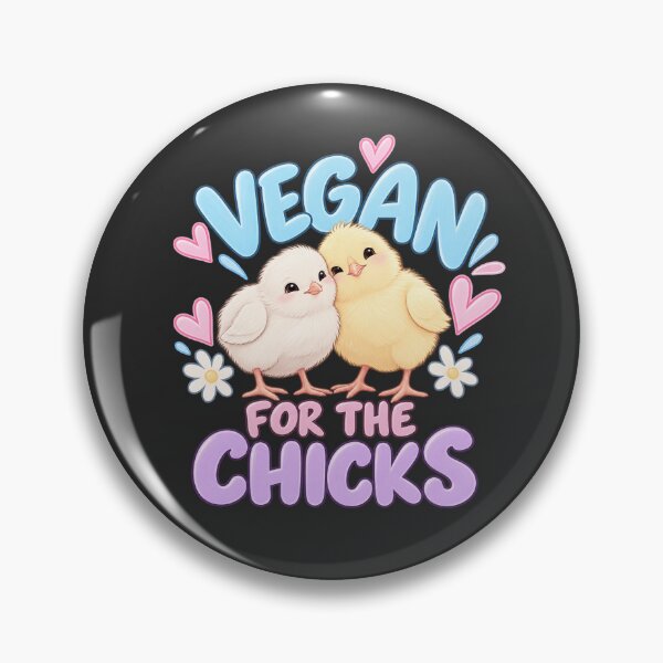 Item preview, Vegan For The Chicks  designed and sold by Danielle Official.
