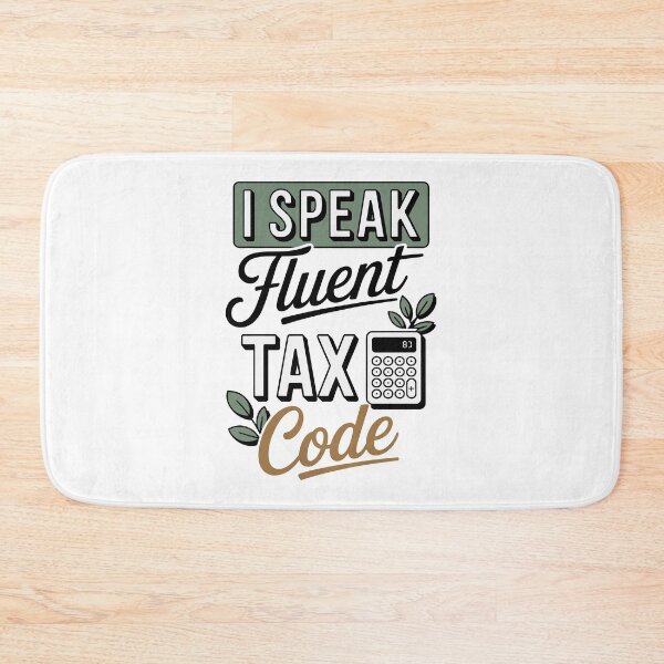 Item preview, I speak fluent tax code designed and sold by jkrphoto.