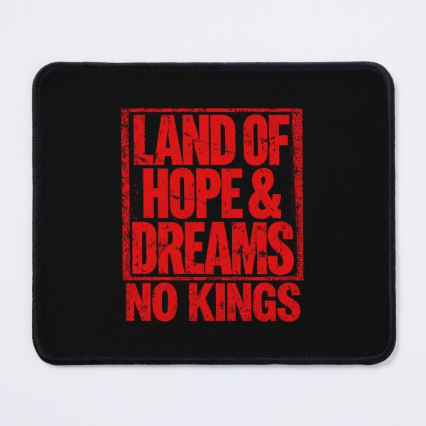 Item preview, Land of Hope and Dreams NO Kings designed and sold by Byhergawaa.