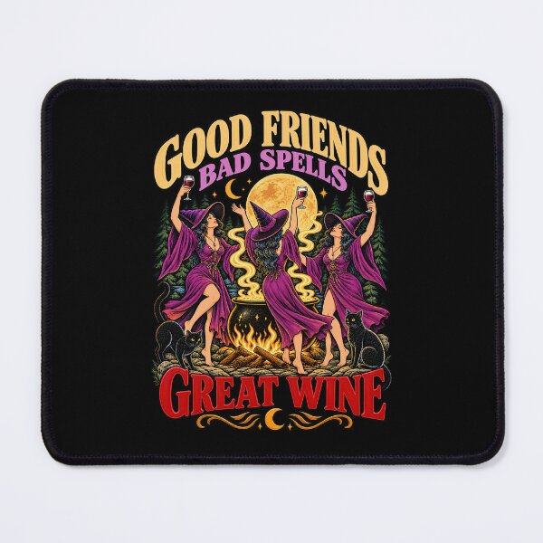 Item preview,  Witchys   Good Friends Bad Spells Great Wine designed and sold by TeeARTHY.