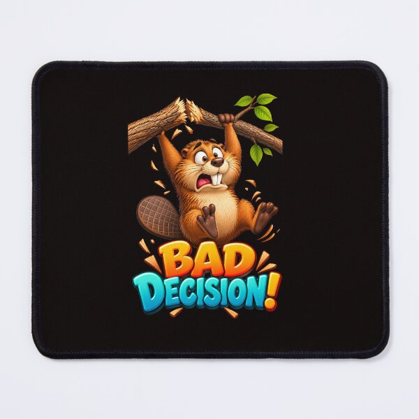 Item preview, Funny Beaver – Bad Decision! designed and sold by Tadeusz1.
