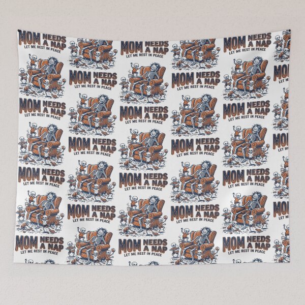Item preview,  Mom Needs a Nap Skeleton Humor designed and sold by TeeARTHY.