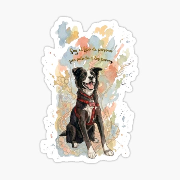 Item preview, I'm the Type of Person Who Says Hi to Dogs / I Say Hi to Dogs Watercolor designed and sold by EfectoCreativo.