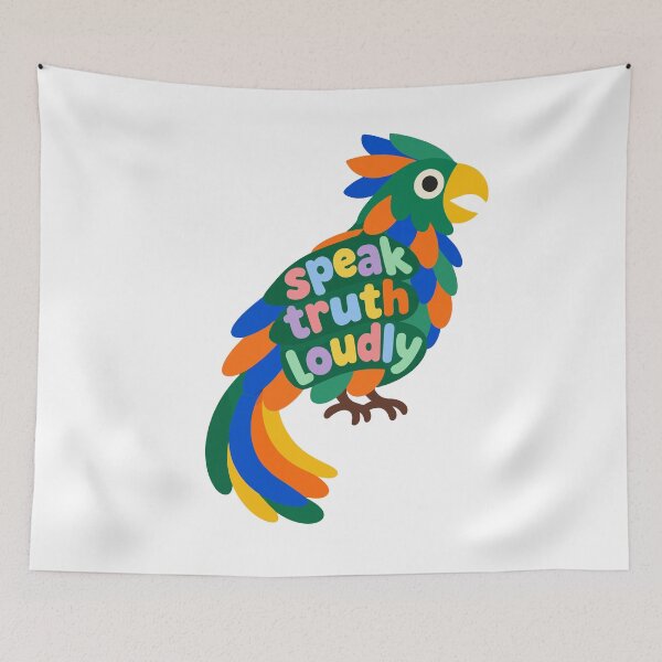 Item preview, Speak Truth Loudly Parrot - Honest Voice Press Freedom Art designed and sold by dannydesignerco.