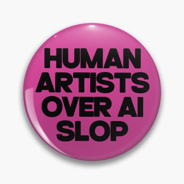 Item preview, Human Artists Over AI Slop designed and sold by Vibez75.