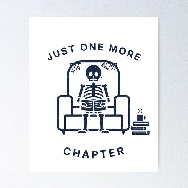 Item preview, Just One More Chapter Skeleton Book Lover designed and sold by shopLSVdesigns.