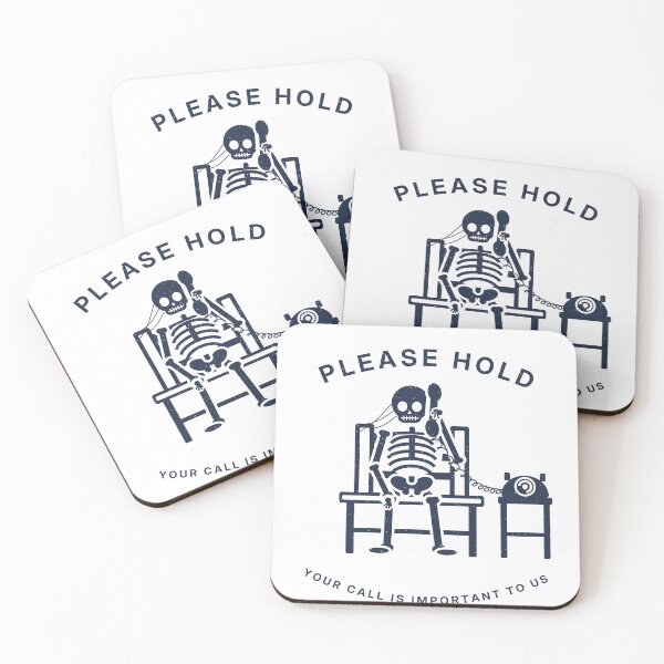 Item preview, Please Hold Your Call Is Important Skeleton designed and sold by shopLSVdesigns.