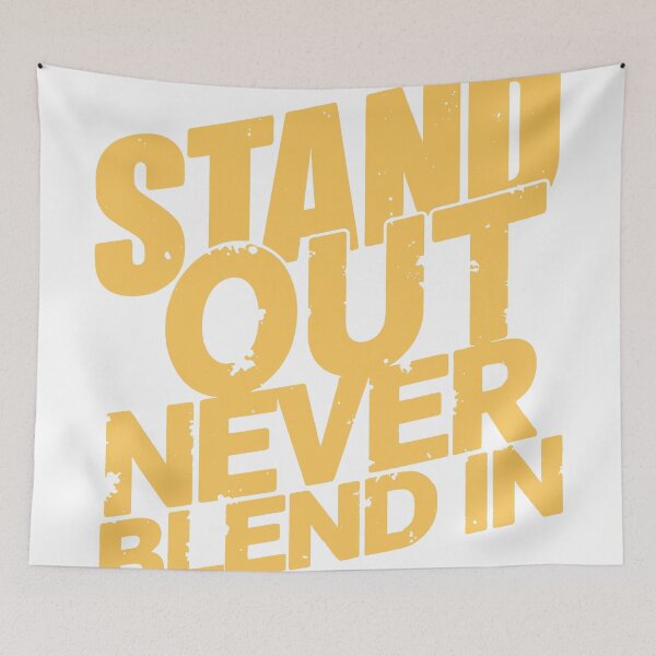 Item preview, Stand Out Never Blend In Distressed Lettering designed and sold by andry01.