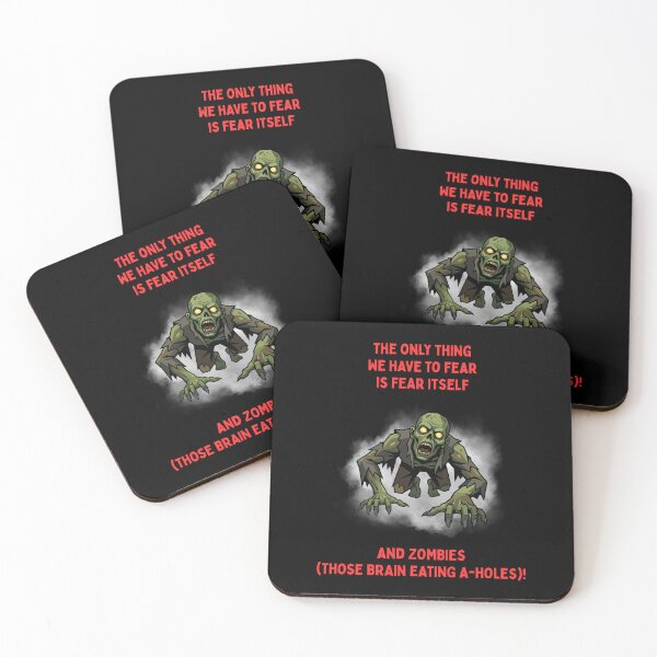 Item preview, The only thing we have to fear is fear itself and ZOMBIES (Those Brain Eating A-Holes)! designed and sold by LoveWhatYouDo.