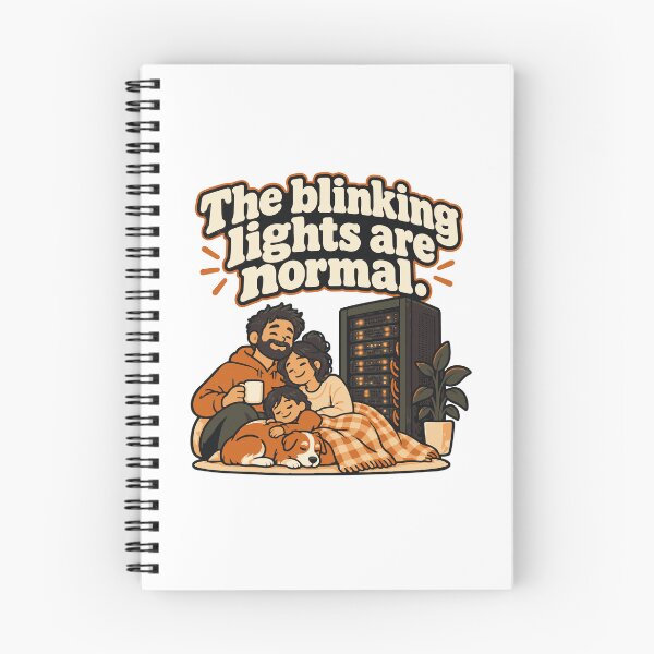 Item preview, The Blinking Lights Are Normal Home Server Family Design designed and sold by ThreadQuirk.