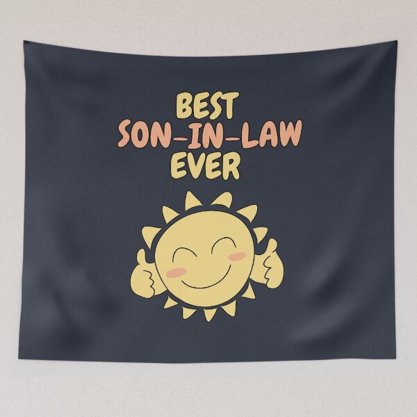 Item preview, BEST SON-IN-LAW EVER Cute Sun designed and sold by HugSomeNettles.