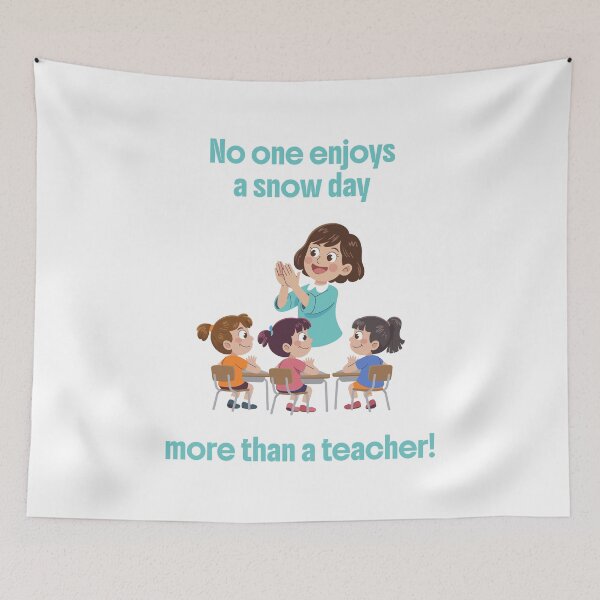 Item preview, No one enjoys a snow day more than a teacher! designed and sold by LoveWhatYouDo.