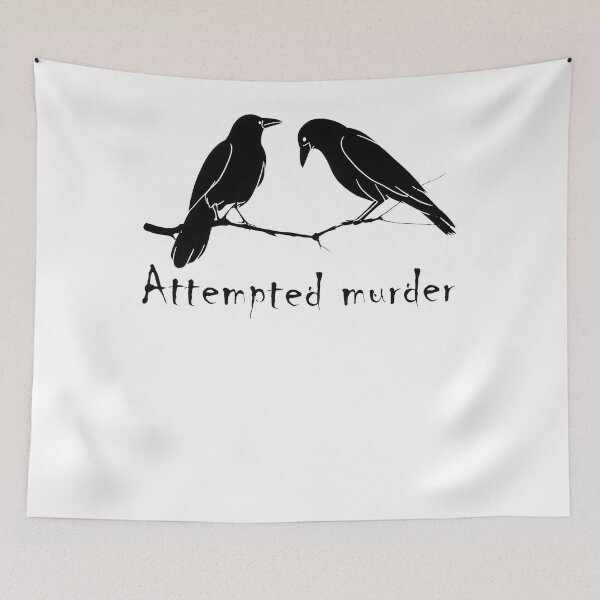 Item preview, Attempted Murderr Ravens Gothic Dark Humor Bird designed and sold by scholinjamfimb.