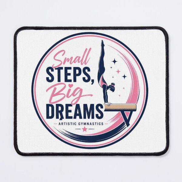Item preview, Small Steps, Big Dreams Artistic Gymnastics designed and sold by FlipGymnastics.