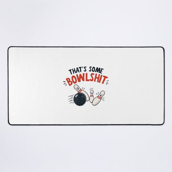 Item preview, That’s Some Bowlshit – Funny Bowling Pun Design designed and sold by CutieGalore.