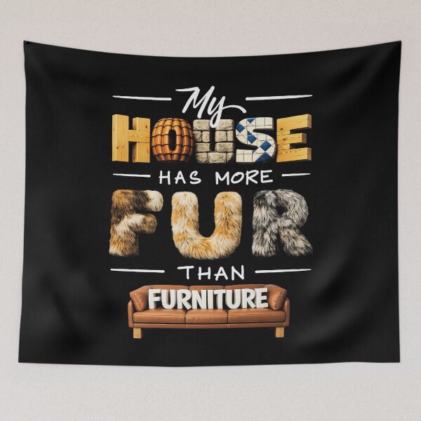 Item preview, Multi Pet Household Humor Fur Filled Home Quote designed and sold by Teeleo.