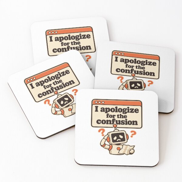 Item preview, I Apologize for the Confusion | AI Error Humor designed and sold by ThreadQuirk.