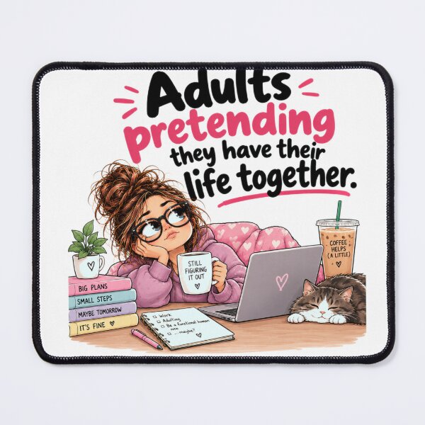 Item preview, Adults Pretending They Have Their Life Together – Funny Adulting Shirt designed and sold by MotylekAnia.