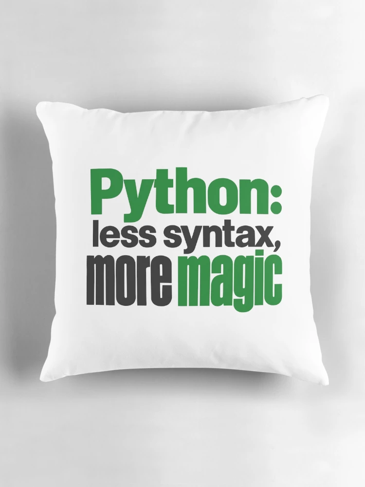 Thumbnail 3 of 4, Pillow, Python Less Syntax More Magic Funny Programmer Typography designed and sold by ThreadQuirk.