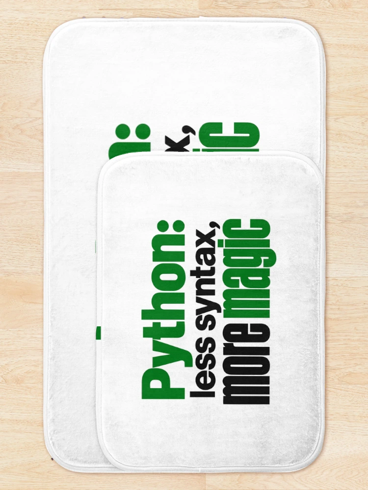 Thumbnail 5 of 6, Bath Mat, Python Less Syntax More Magic Funny Programmer Typography designed and sold by ThreadQuirk.