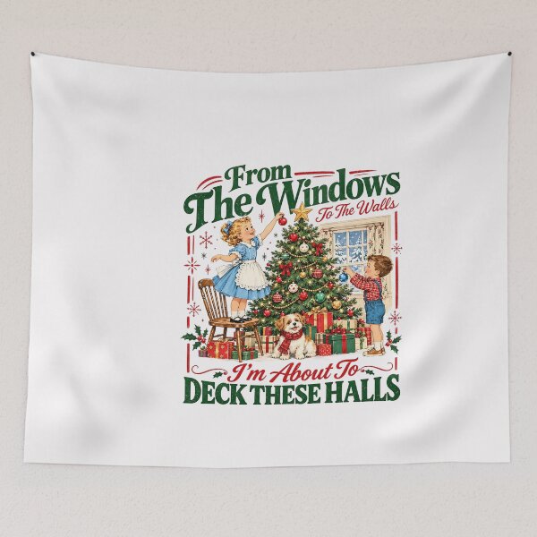 Item preview, From The Windows To The Walls, I'm About To Deck These Halls Christmas Funny Vintage Meme designed and sold by ChezasInspira.