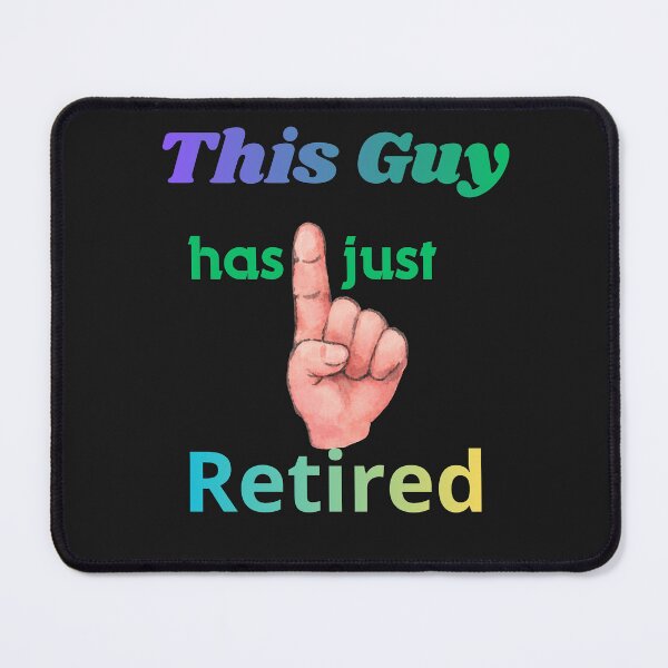 Item preview, This Guy Has Just Retired – Funny Retirement Gift designed and sold by Evelashop.