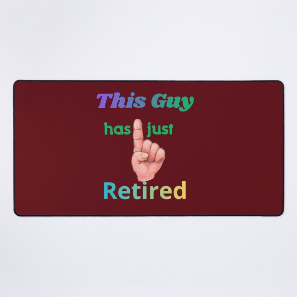 Item preview, This Guy Has Just Retired – Funny Retirement Gift designed and sold by Evelashop.