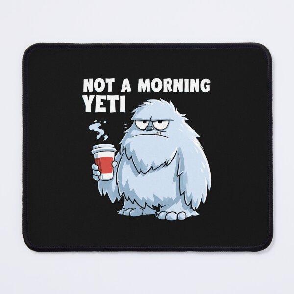 Item preview, Not a Morning Yeti | T-Shirt designed and sold by NicolasGlowArt.