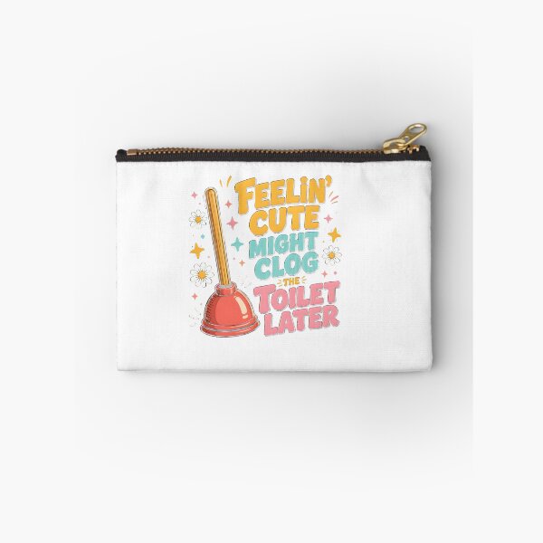 Item preview, Retro Plunger Feelin Cute Clog Toilet Later designed and sold by Maladies.