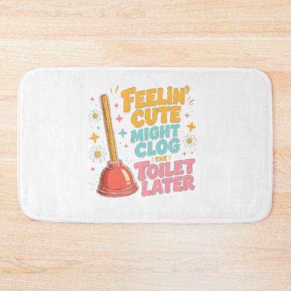 Item preview, Retro Plunger Feelin Cute Clog Toilet Later designed and sold by Maladies.
