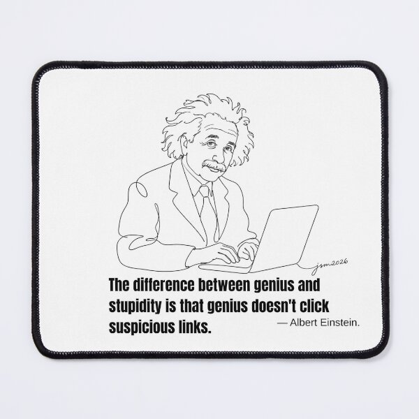 Item preview, Genius Suspicious Link Cybersecurity Joke designed and sold by PaveyBooks.