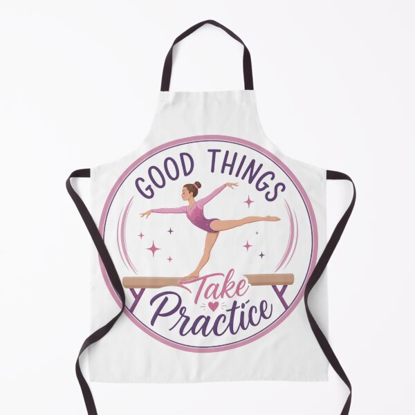 Item preview, Good Things Take Practice Artistic Gymnastics designed and sold by FlipGymnastics.