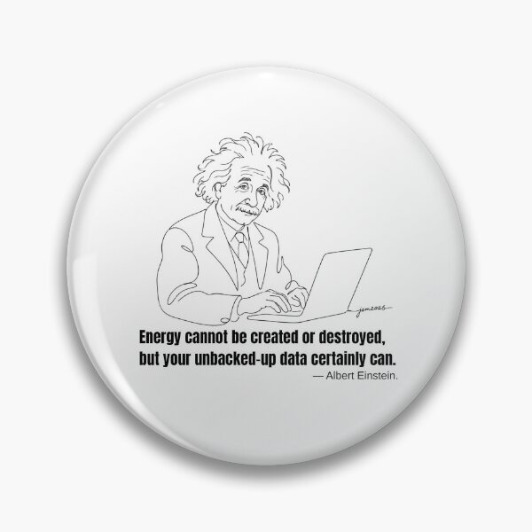 Item preview, Einstein Energy Data Loss Tech Humor designed and sold by PaveyBooks.
