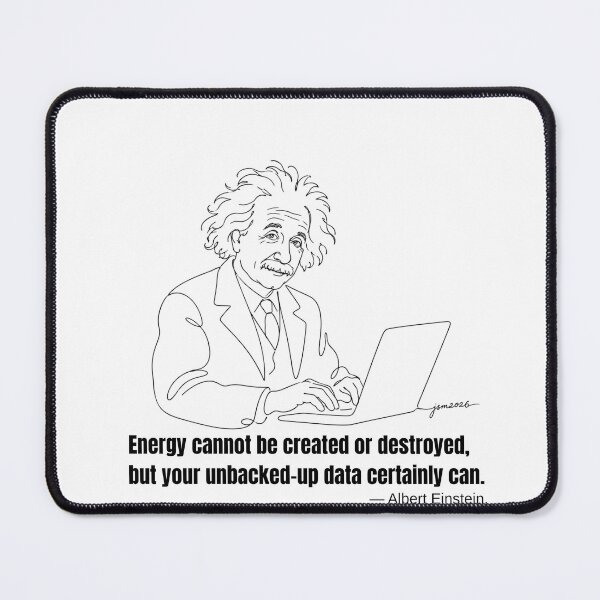 Item preview, Einstein Energy Data Loss Tech Humor designed and sold by PaveyBooks.