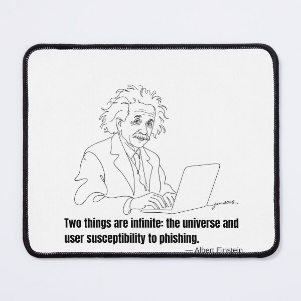 Item preview, Einstein Infinite Phishing Cybersecurity Tech Humor designed and sold by PaveyBooks.