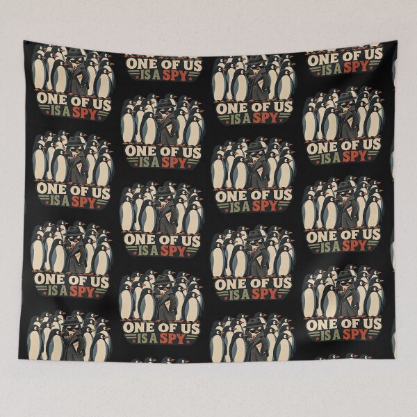 Item preview, One Of Us Is A Spy Penguin | Funny Secret Agent Penguin Art designed and sold by Dogandesighn.