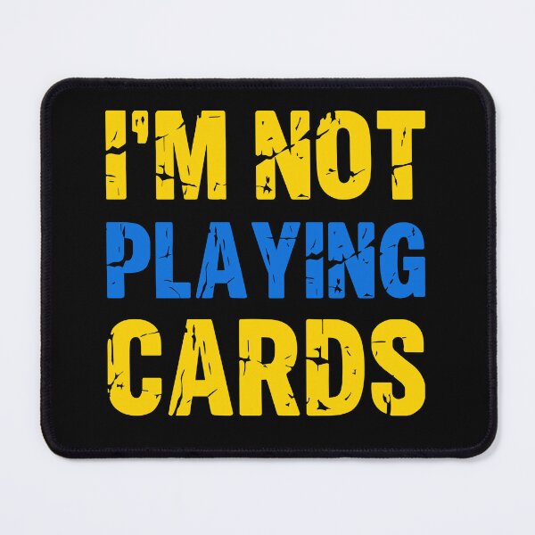 Item preview, I'm Not Playing Cards Zelensky Ukraine Flag designed and sold by Trenddesigns24.