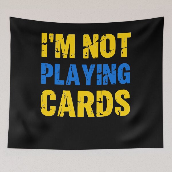 Item preview, I'm Not Playing Cards Zelensky Ukraine Flag designed and sold by Trenddesigns24.