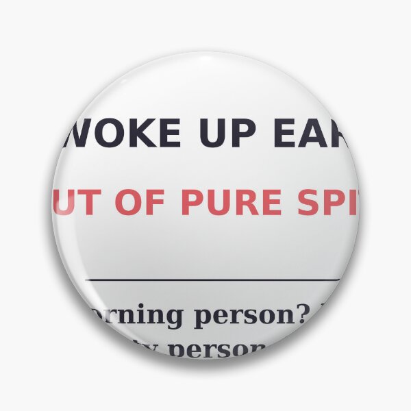 Item preview, I Woke Up Early Out of Pure Spite designed and sold by sandrashop.