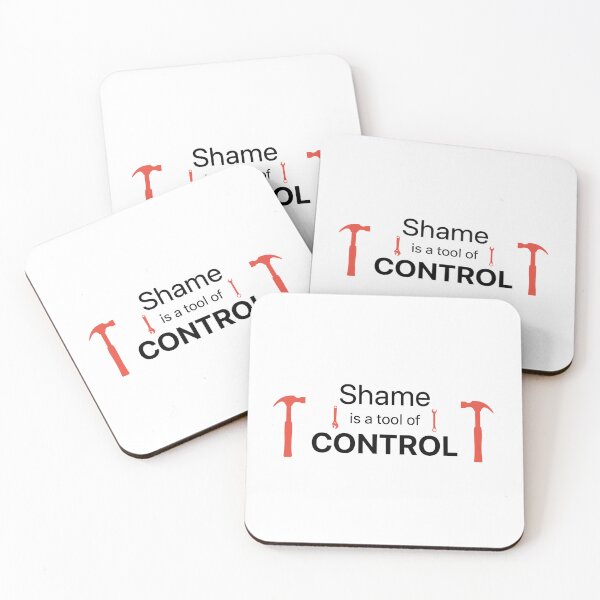 Item preview, Shame is a Tool of CONTROL designed and sold by MAC Art&Designs.
