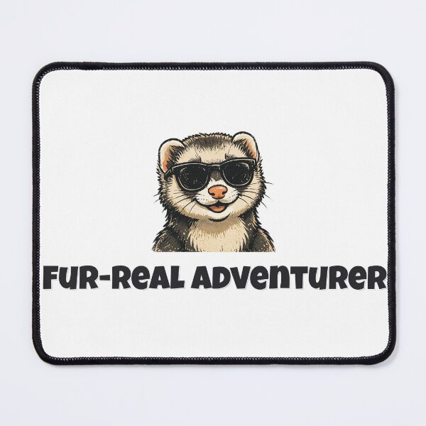 Item preview, Fur-Real Adventurer Funny Ferret Pun designed and sold by Wild Shades.
