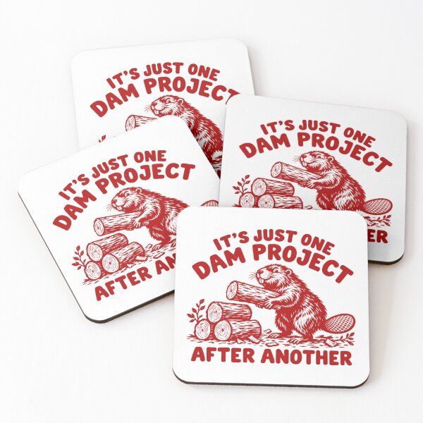 Item preview, It's Just One Dam Project After Another, Funny Beaver Pun, Cute Woodland Animal, Construction Work Humor designed and sold by Cchotlan.
