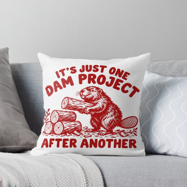 Item preview, It's Just One Dam Project After Another, Funny Beaver Pun, Cute Woodland Animal, Construction Work Humor designed and sold by Cchotlan.