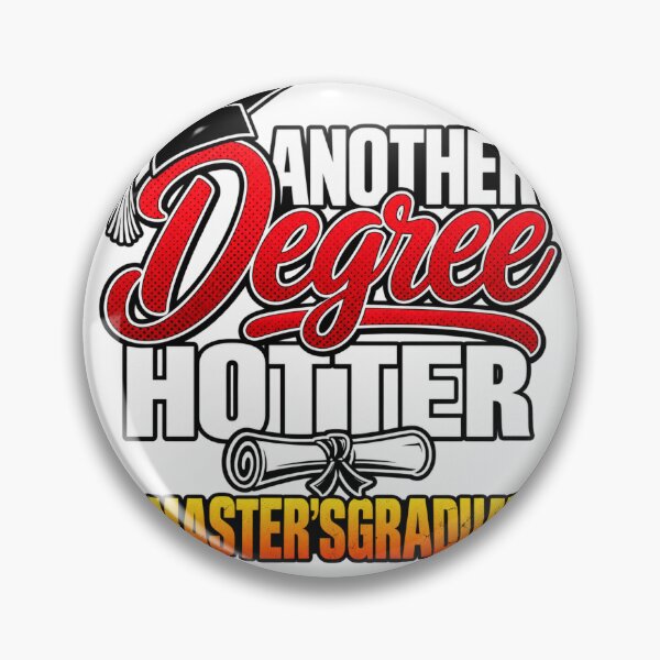 Item preview, Another Degree Hotter Master's Graduate designed and sold by ROUX-ART.