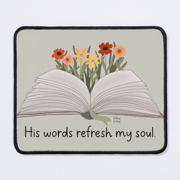 Item preview, His Words Refresh my Soul - Psalm 23:3 designed and sold by Willow & Grace Designs.