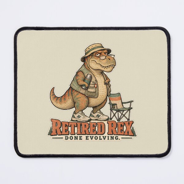 Item preview, Retired Rex – Done Evolving Funny Dinosaur designed and sold by AwesomeBeyondLimits.