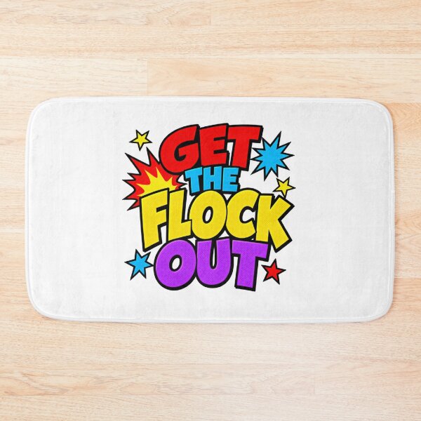 Item preview, Get The Flock Out designed and sold by PRINTAZONA.