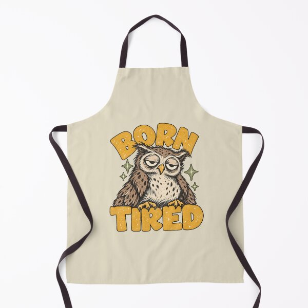 Item preview, Born Tired – Sleepy Owl Humor designed and sold by AwesomeBeyondLimits.