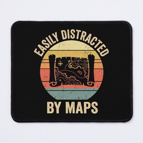 Item preview, Easily Distracted By Maps Geography Explorer Traveler designed and sold by designstoriesMK.